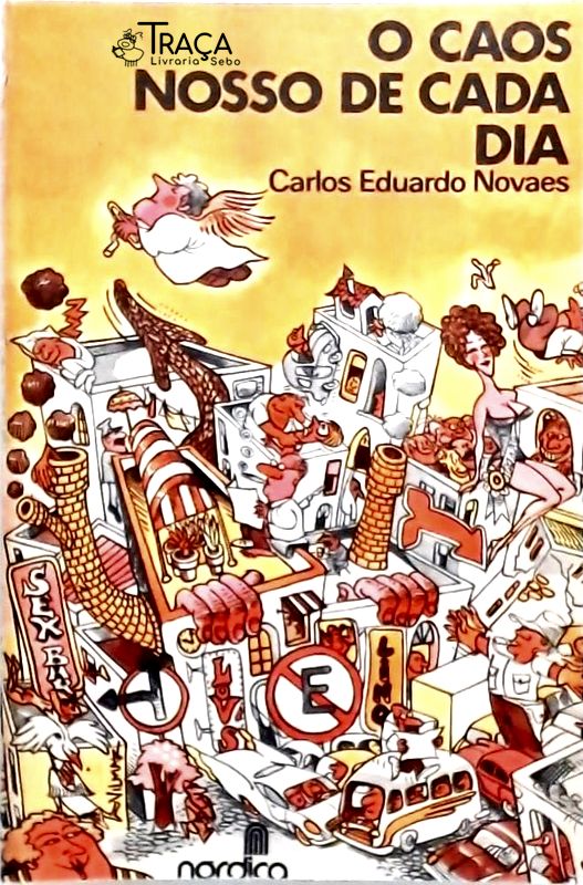 O Caos Nosso de Cada Dia