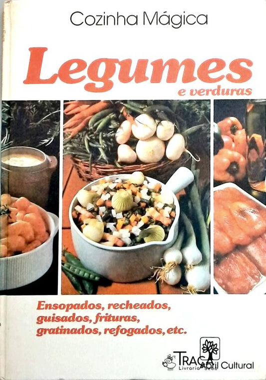 Cozinha Mágica: Legumes e Verduras