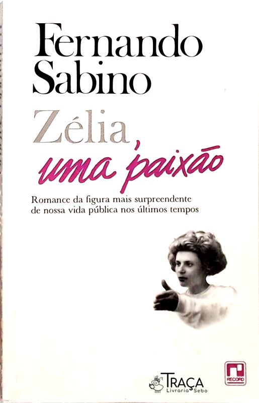 Zélia Uma Paixão