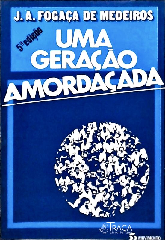 Uma Geração Amordaçada