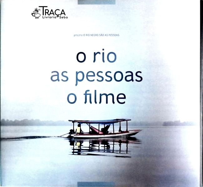 O Rio - as Pessoas - o Filme