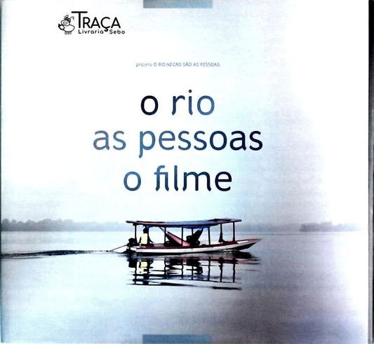 O Rio - as Pessoas - o Filme