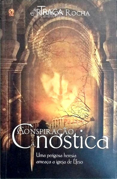 A Conspiração Gnóstica