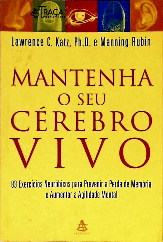 Mantenha o Seu Cérebro Vivo