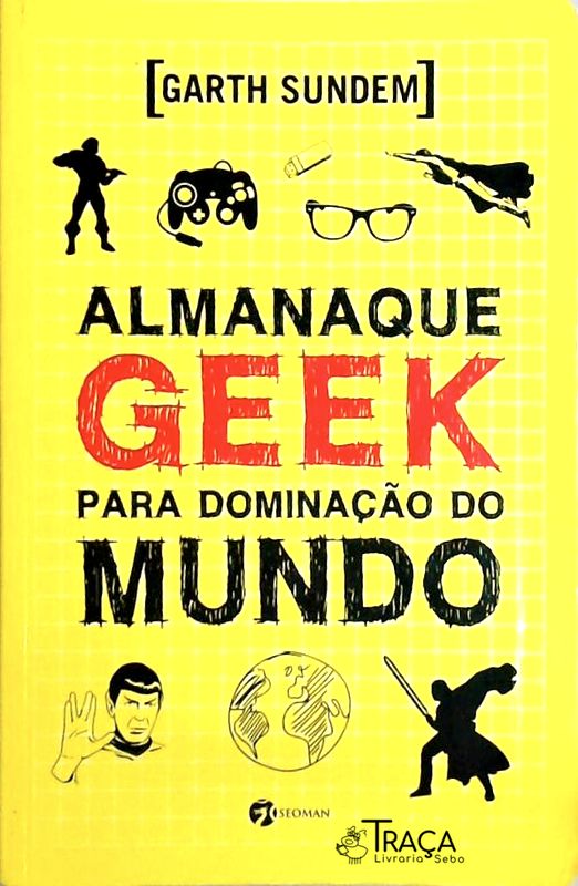 Almanaque Geek para Dominação do Mundo