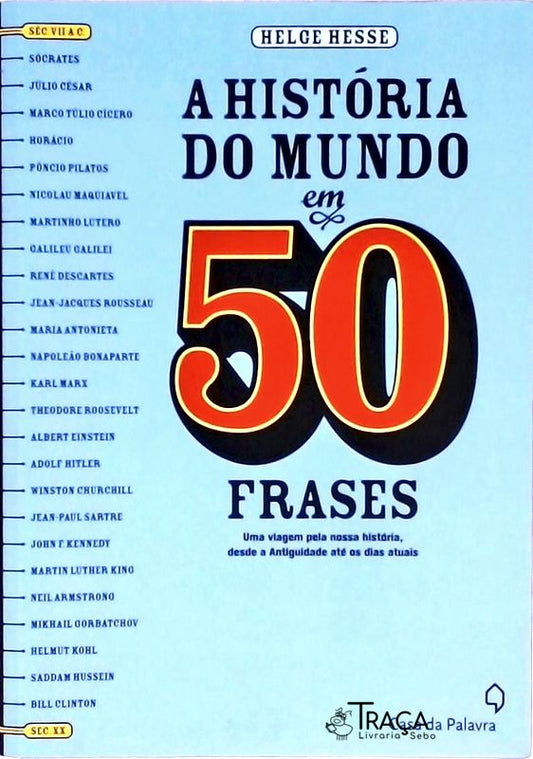 A História do Mundo em 50 Frases