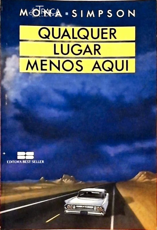 Qualquer Lugar Menos Aqui