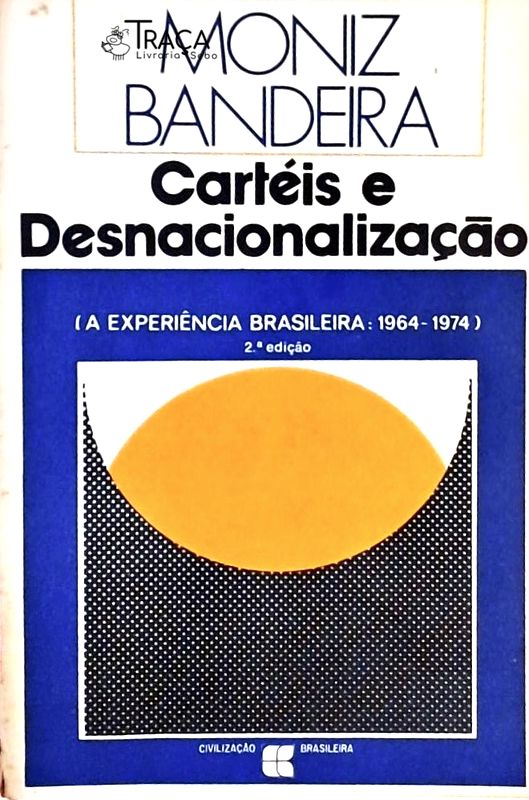 Cartéis e Desnacionalização