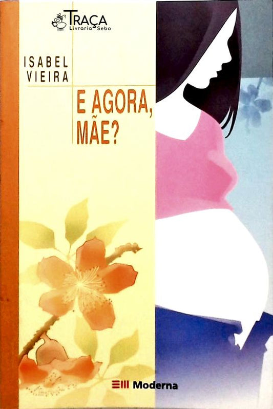 E Agora Mãe?