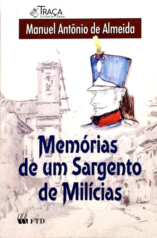 Memórias De Um Sargento De Milícias