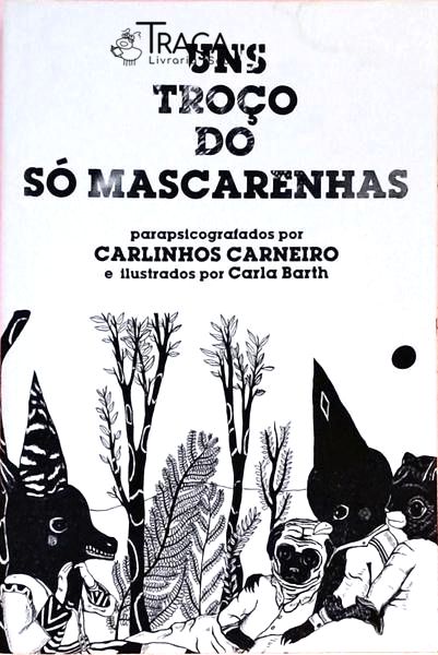 Uns Troço Do Só Mascarenhas