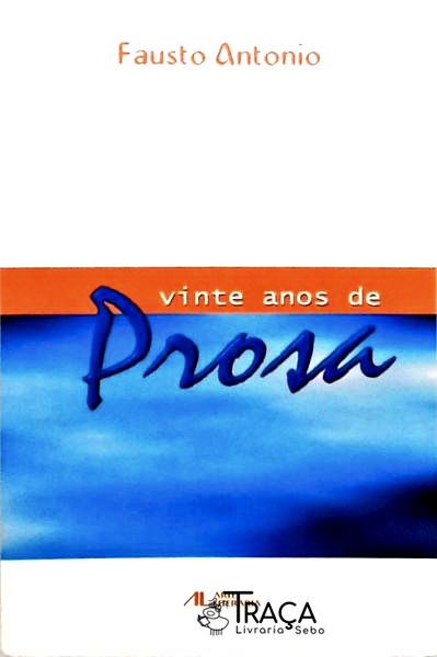 Vinte Anos de Prosa