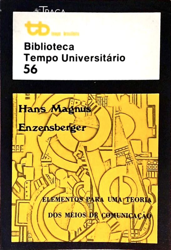 Elementos para Uma Teoria dos Meios de Comunicação