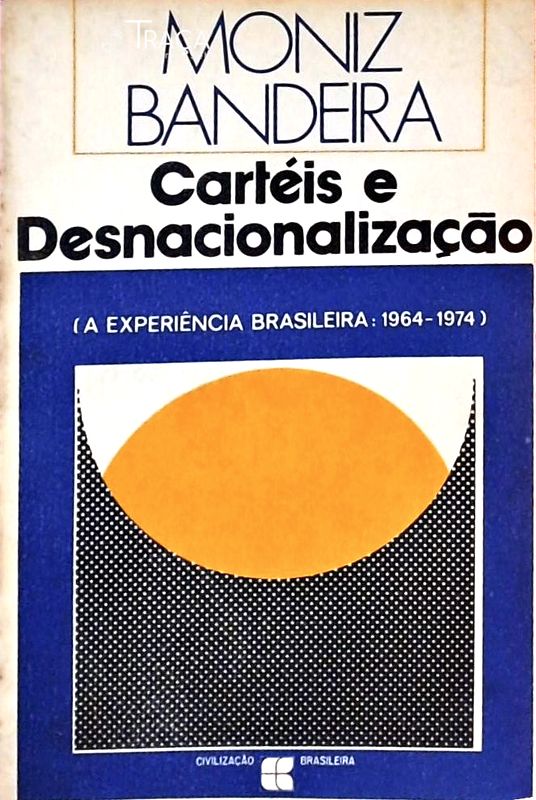 Cartéis e Desnacionalização