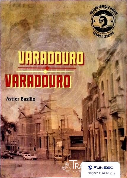 Varadouro, Varadouro