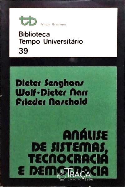 Análise de Sistemas Tecnocracia e Democracia