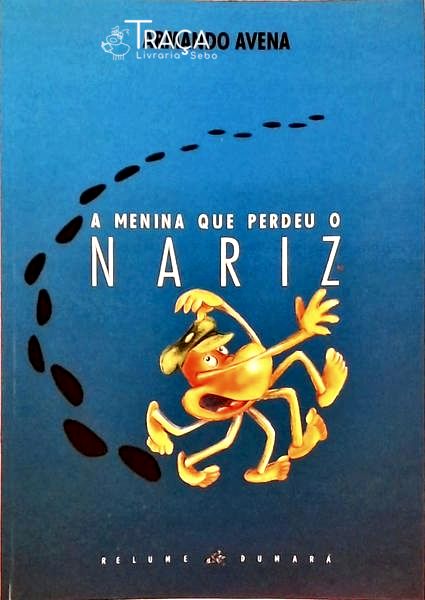 A Menina Que Perdeu o Nariz