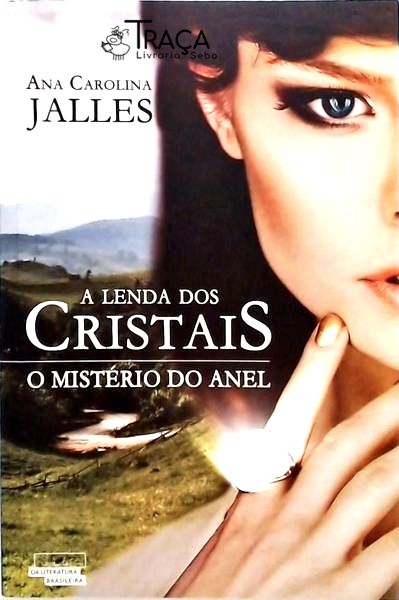 A Lenda dos Cristais - o Mistério do Anel