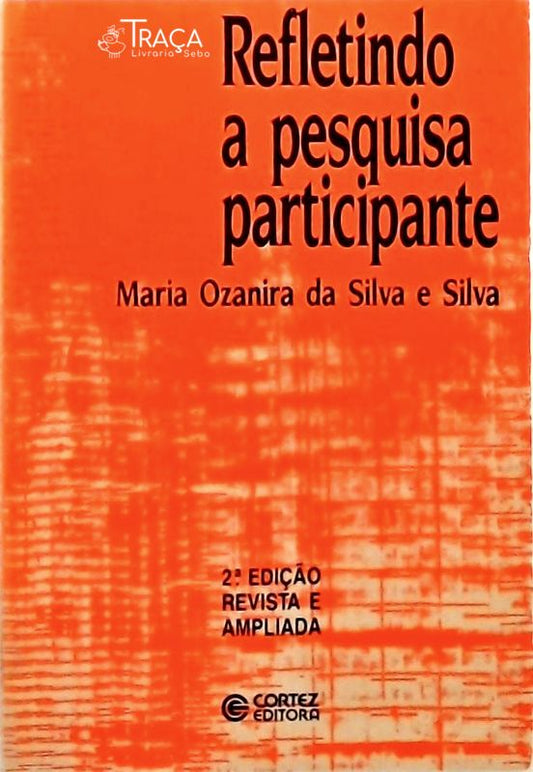 Refletindo a Pesquisa Participante