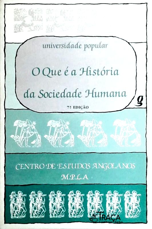 O Que É a História da Sociedade Humana