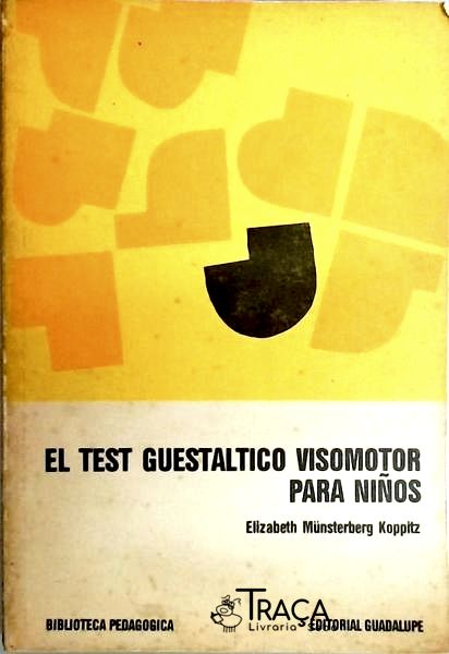El Test Guestaltico Visomotor Para Niños