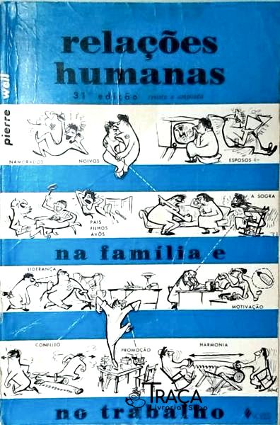 Relações Humanas Na Família e No Trabalho