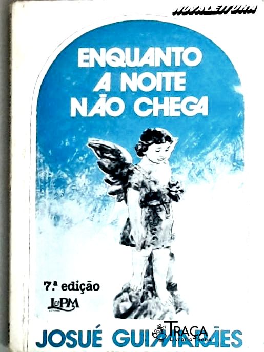 Enquanto a Noite não Chega