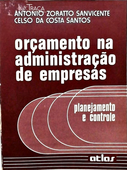 Orçamento Na Administração de Empresas