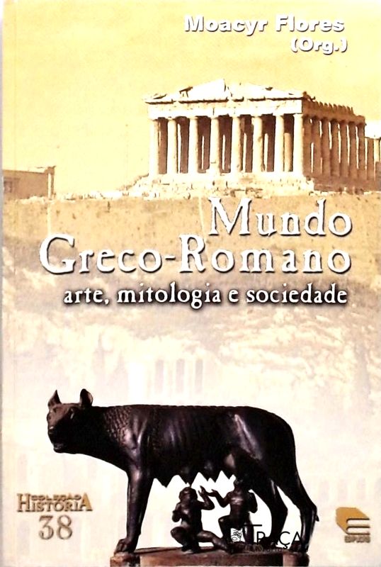 Mundo Greco-romano - Arte Mitologia e Sociedade