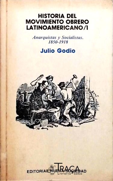Historia Del Movimento Obrero Latinoamericano - Volume 1