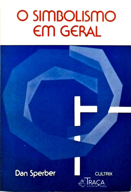 O Simbolismo Em Geral