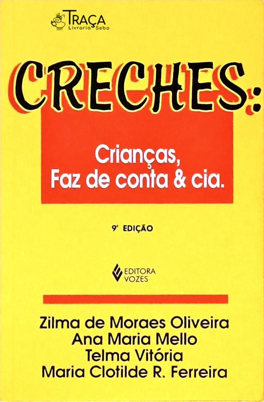 Creches - Crianças, Faz de Conta & Cia.