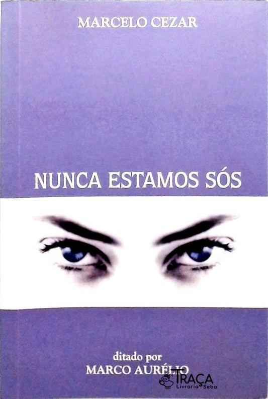 Nunca Estamos Sós