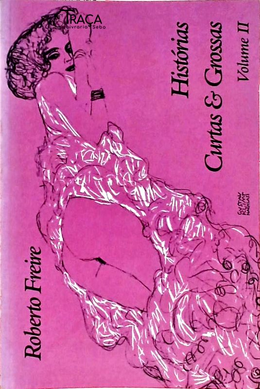 Histórias Curtas e Grossas - Volume 2