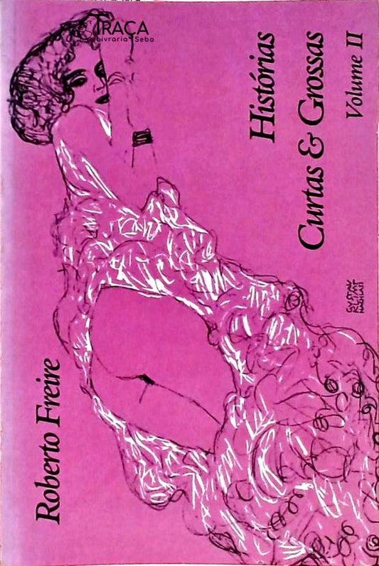 Histórias Curtas e Grossas - Volume 2