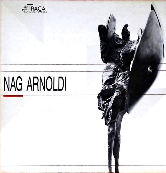 Nag Arnoldi - Catalogo Della Mostra