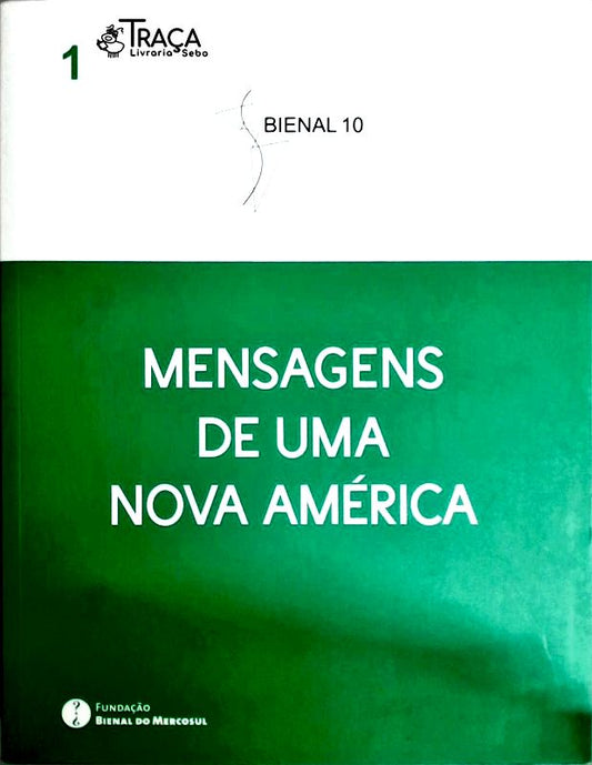 Mensagens de Uma Nova América - Volume 1
