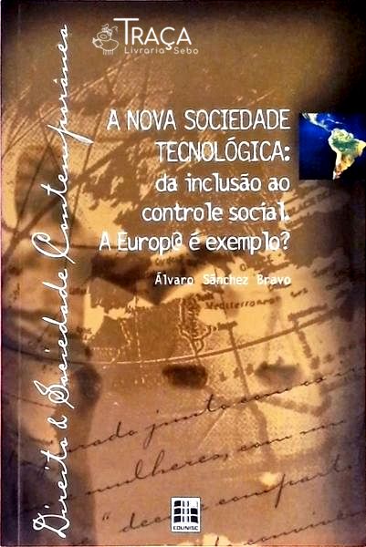 A Nova Sociedade Tecnológica
