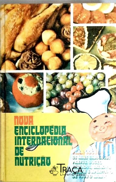 Nova Enciclopédia Internacional de Nutrição - 3 Volumes