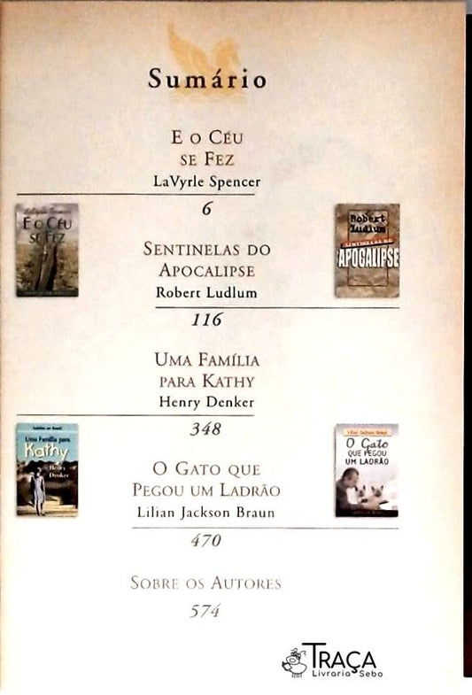 E O Céu Se Fez - Sentinelas Do Apocalipse - Uma Família Para Kathy - O Gato Que Pegou Um Ladrão