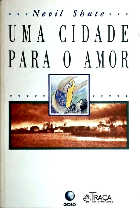 Uma Cidade para o Amor