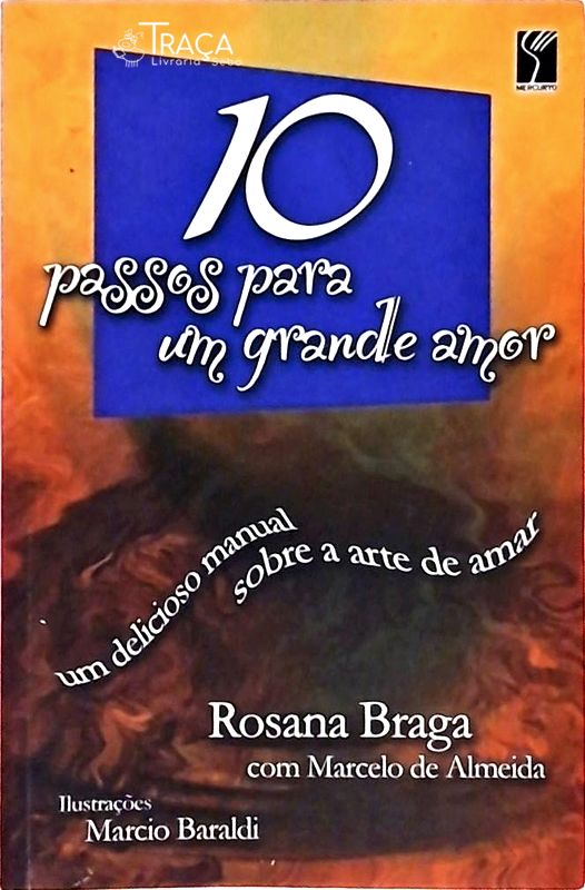 10 Passos para Um Grande Amor