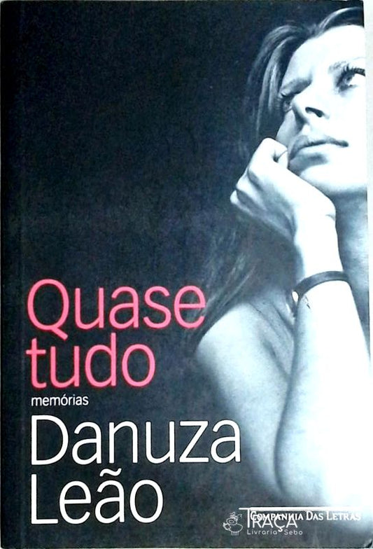 Quase Tudo - Memórias