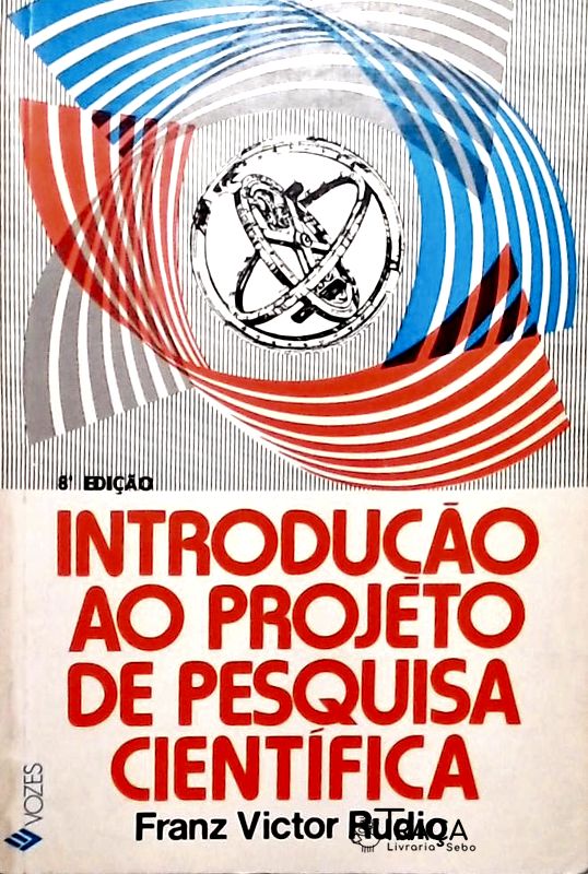 Introdução Ao Projeto de Pesquisa Científica