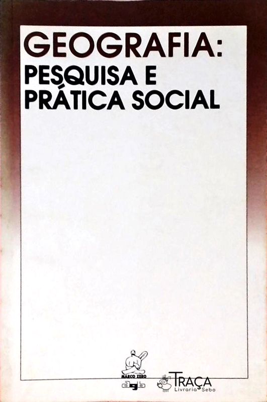 Geografia - Pesquisa e Prática Social
