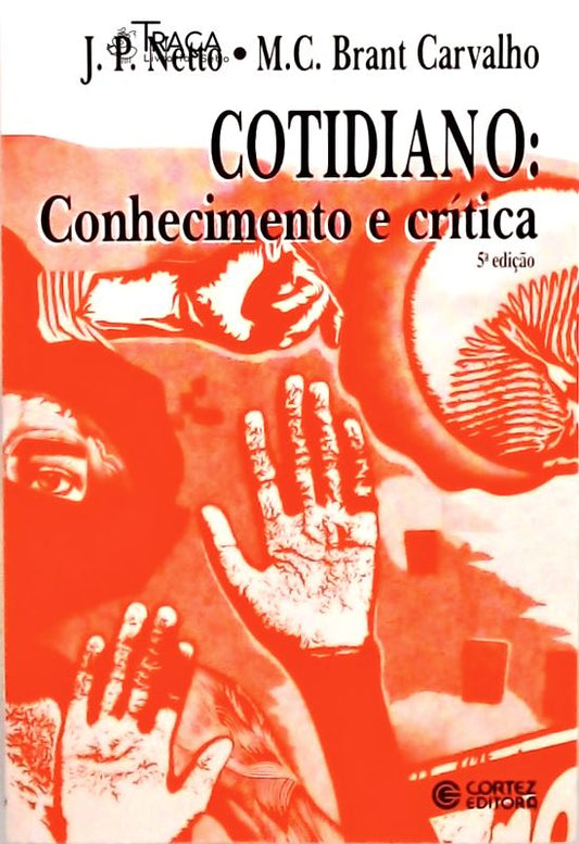 Cotidiano - Conhecimento E Crítica