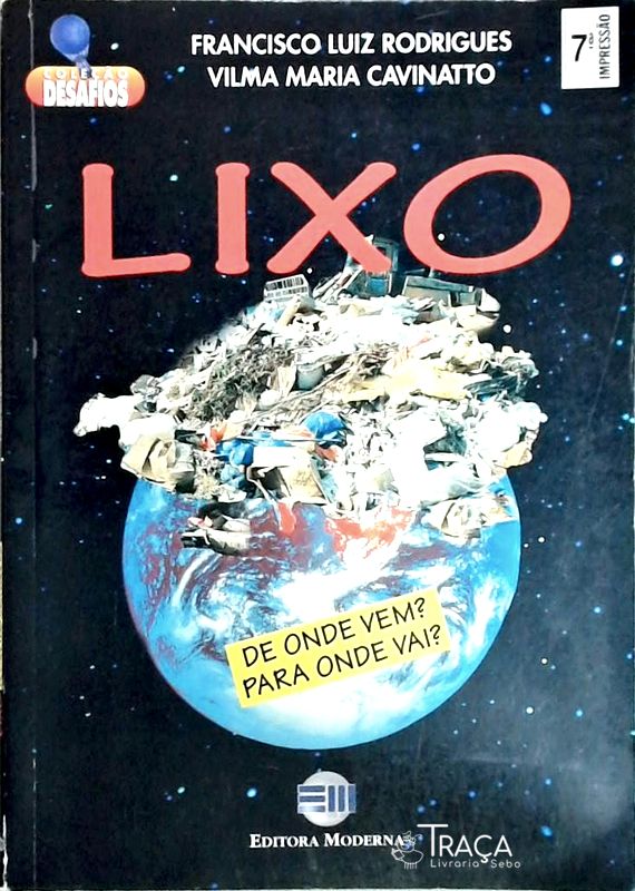 Lixo - de Onde Vem? para Onde Vai?
