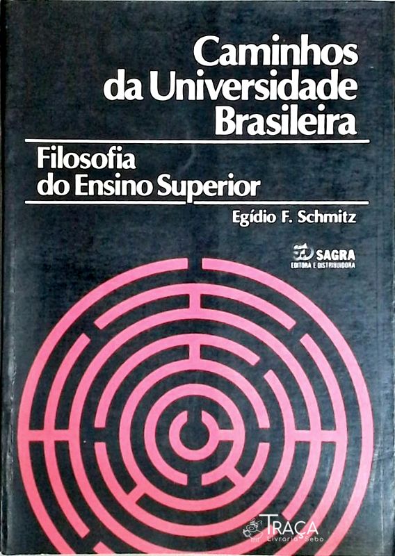 Caminhos da Universidade Brasileira