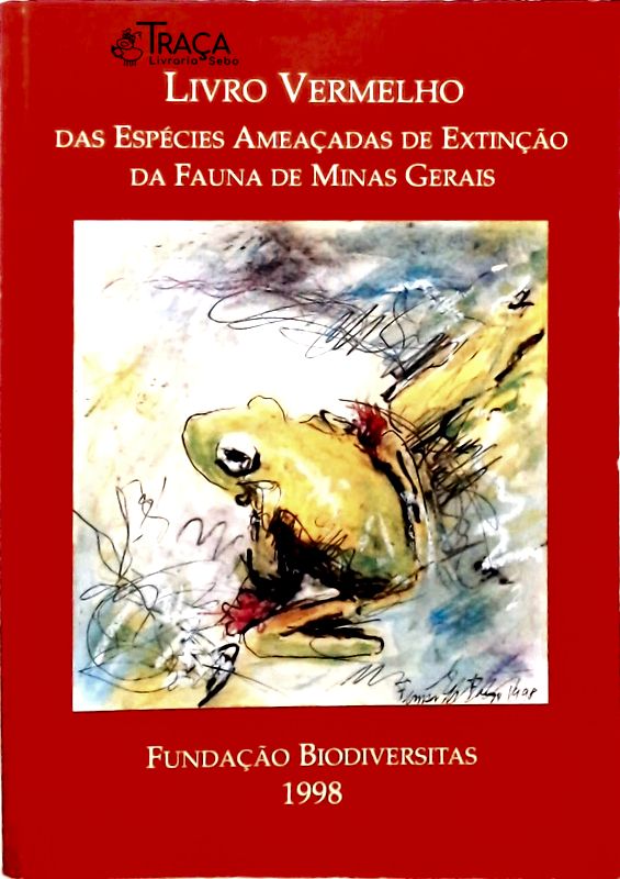 Livro Vermelho das Espécies Ameaçadas de Extinção da Fauna de Minas Gerais