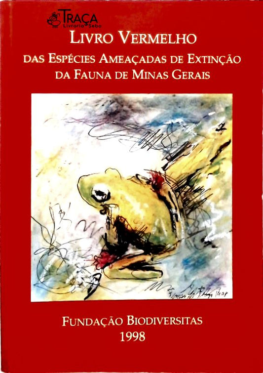 Livro Vermelho das Espécies Ameaçadas de Extinção da Fauna de Minas Gerais